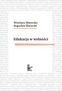 Edukacja w wolności - Bogusław Śliwerski - ebook
