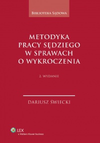 Metodyka pracy sędziego w sprawach o wykroczenia - Dariusz Świecki - ebook