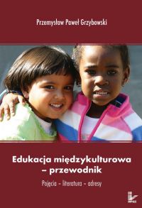 Edukacja międzykulturowa - przewodnik - Przemysław Paweł Grzybowski - ebook