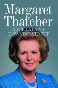 Moje lata na Downing Street - Margaret Thatcher - ebook