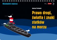 Prawo drogi, światła i znaki statków na morzu - Andrzej Pochodaj - ebook