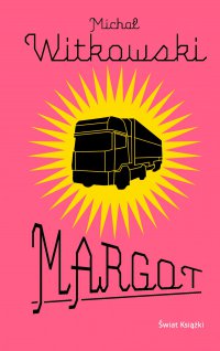 Margot - Michał Witkowski - ebook