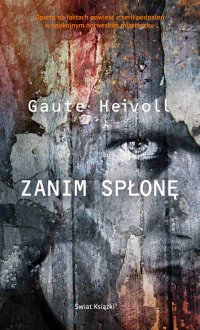 Zanim spłonę - Gaute Heivoll - ebook