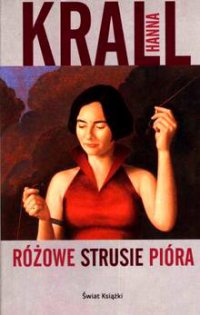 Różowe strusie pióra - Hanna Krall - ebook
