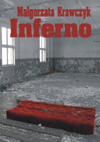 Inferno - Małgorzata Krawczyk - ebook