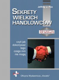 Sekrety wielkich handlowców - Jeffrey J Fox - ebook