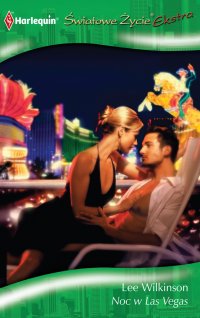 Noc w Las Vegas - Lee Wilkinson - ebook