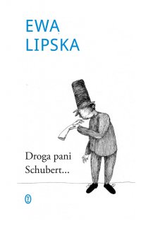 Droga Pani Schubert... - Ewa Lipska - ebook