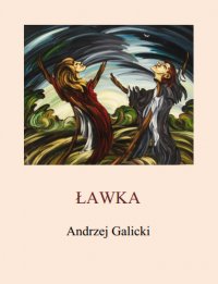 Ławka - Andrzej Galicki - ebook