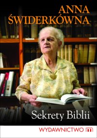 Sekrety Biblii - Prof. Anna Świderkówna - ebook