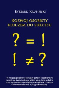 Rozwój osobisty kluczem do sukcesu - Ryszard Krupiński - ebook