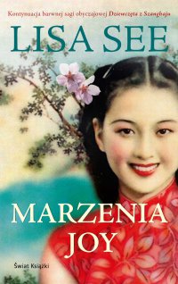 Marzenia Joy - Lisa See - ebook