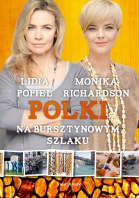 Polki na bursztynowym szlaku - Monika Richardson - ebook
