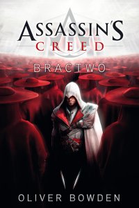 Assassin's Creed: Bractwo - Oliver Bowden - ebook