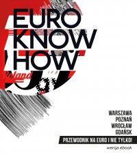 Przewodnik Euro know how - wersja polska - Opracowanie zbiorowe - ebook