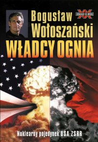 Władcy Ognia - Bogusław Wołoszański - ebook
