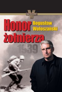 Honor żołnierza - Bogusław Wołoszański - ebook