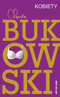 Kobiety - Charles Bukowski - ebook