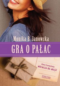 Gra o pałac - Monika B. Janowska - ebook