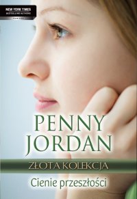 Cienie przeszłości - Penny Jordan - ebook