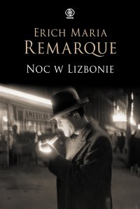 Noc w Lizbonie - Erich M. Remarque - ebook