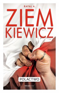 Polactwo - Rafał A. Ziemkiewicz - ebook