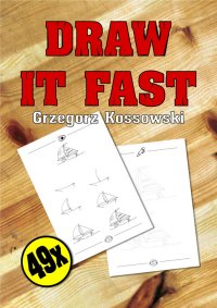 Draw it fast - Grzegorz Kossowski - ebook