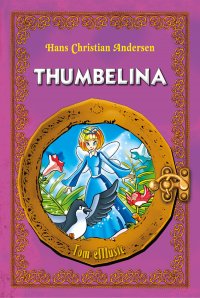 Thumbelina (Calineczka) English version - Hans Christian Andersen - ebook