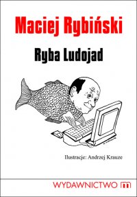 Ryba Ludojad - Maciej Rybiński - ebook