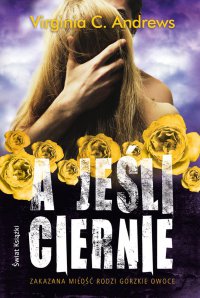 A jeśli ciernie - Virginia C. Andrews - ebook