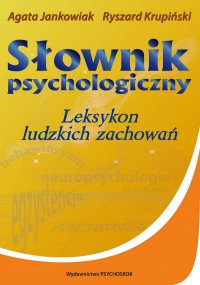 Słownik psychologiczny. Leksykon ludzkich zachowań - Ryszard Krupiński - ebook