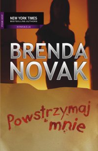 Powstrzymaj mnie - Brenda Novak - ebook