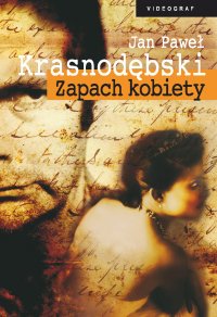 Zapach kobiety - Jan Paweł Krasnodębski - ebook