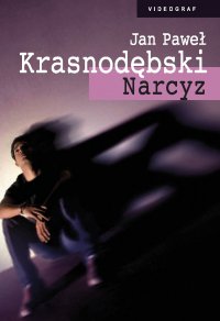Narcyz - Jan Paweł Krasnodębski - ebook