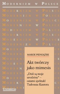 Akt twórczy jako mimesis - prof. dr hab. Marek Pieniążek - ebook