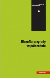 Filozofia przyrody współcześnie - Mariola Kuszyk-Bytniewska - ebook