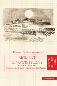 Moment lingwistyczny - Tomasz Cieślak-Sokołowski - ebook