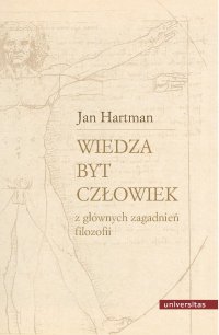 Wiedza, byt, człowiek - prof. Jan Hartman - ebook