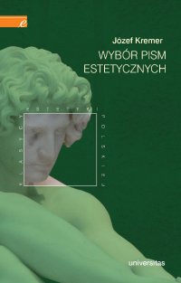 Wybór pism estetycznych - Ryszard Kasperowicz - ebook