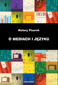 O mediach i języku - Walery Pisarek - ebook
