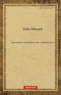 Opowiadanie w perspektywie badań porównawczych - prof. Zofia Mitosek - ebook