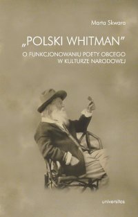 „Polski Whitman” - Marta Skwara - ebook