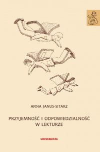 Przyjemność i odpowiedzialność w lekturze - dr Anna Janus-Sitarz - ebook