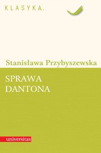 Sprawa Dantona - Stanisława Przybyszewska - ebook