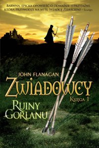 Zwiadowcy 1. Ruiny Gorlanu - John Flanagan - ebook