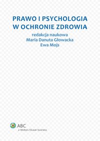 Prawo i psychologia w ochronie zdrowia - Maria Danuta Głowacka - ebook