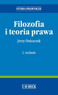 Filozofia i teoria prawa - Jerzy Oniszczuk - ebook