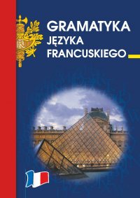 Gramatyka języka francuskiego - Anna Wieczorkowska - ebook