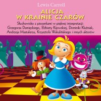 Alicja w krainie czarów - Lewis Carroll - audiobook