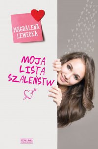 Moja lista szaleństw - Magdalena Lewecka - ebook